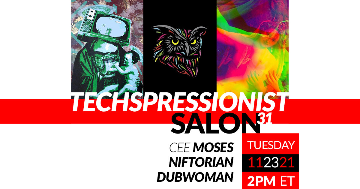 Techspressionist Salon 31