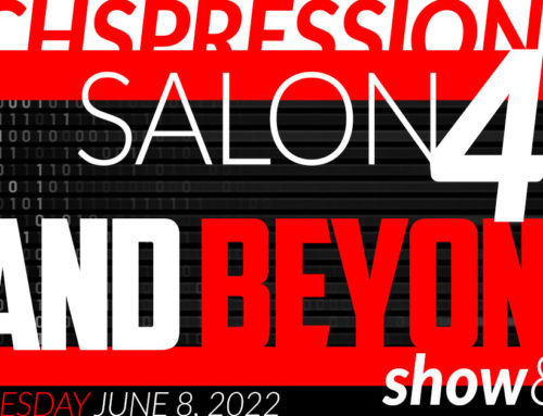 Techspressionist Salon #45 – “…AND BEYOND”