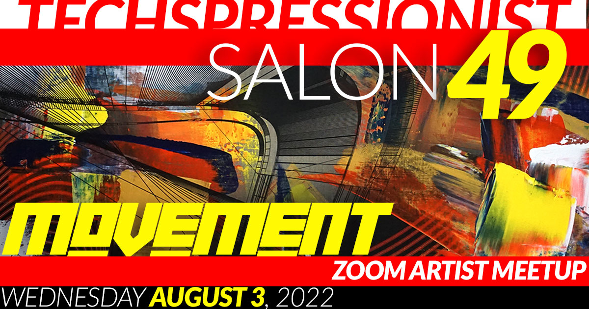 Techspressionist Salon 49