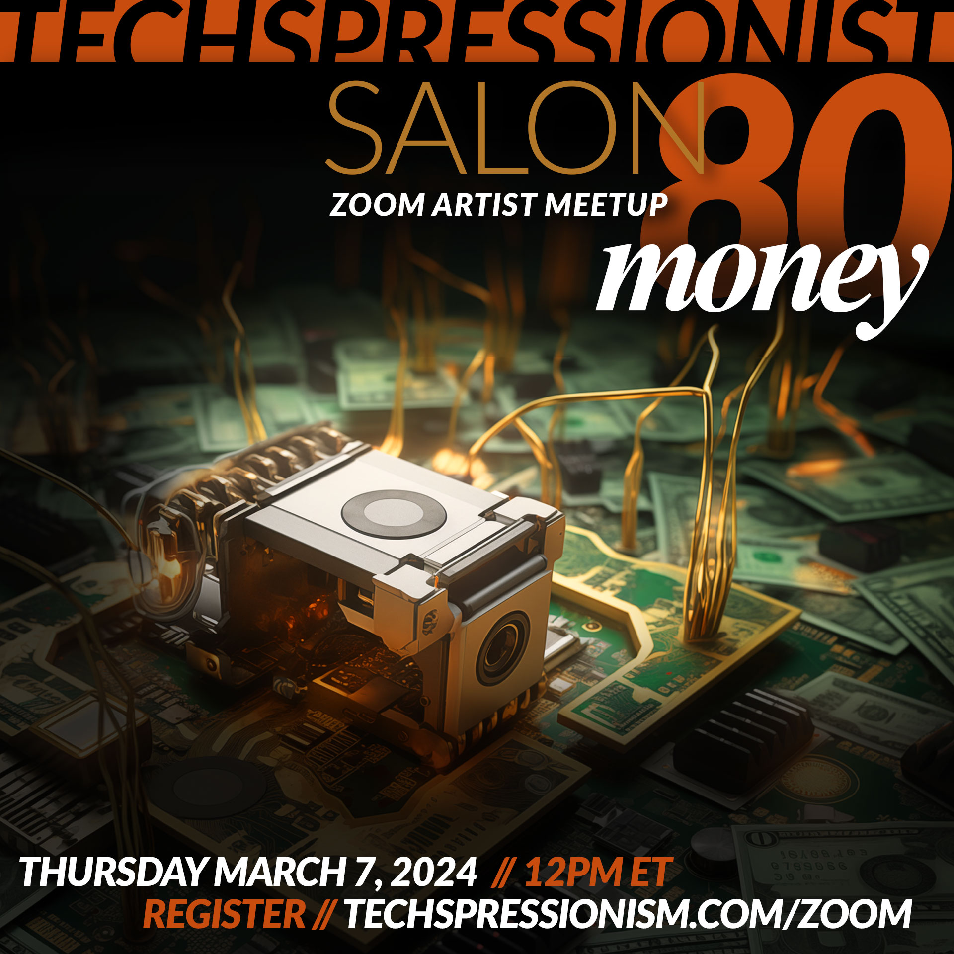 Techspressionist Salon 80 - Money