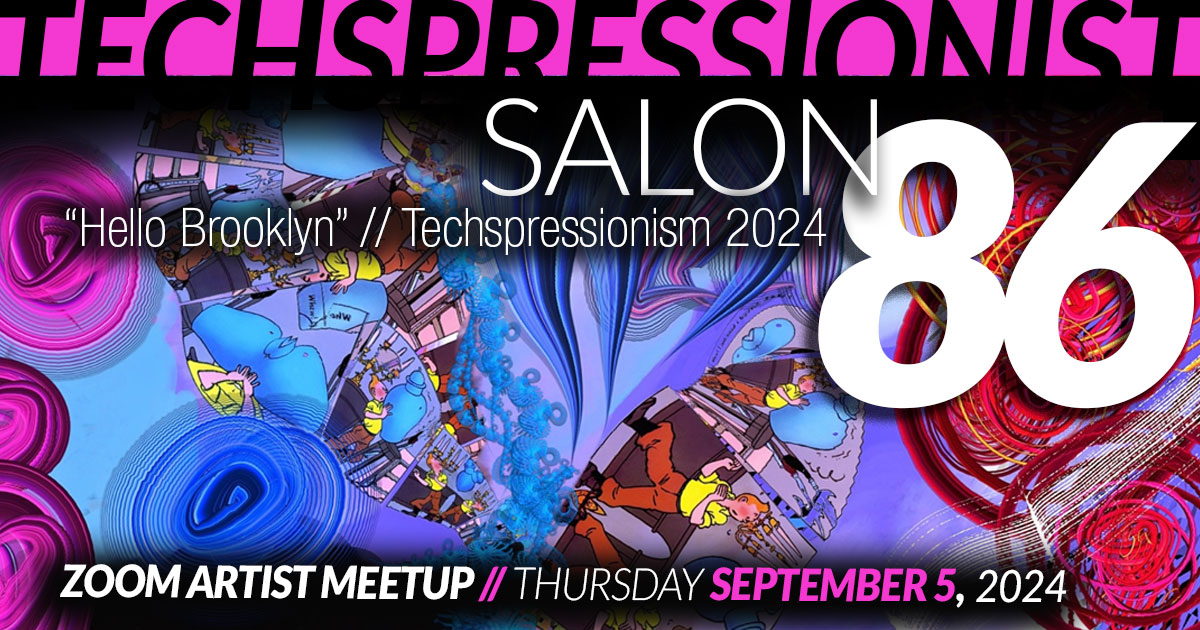 Techspressionist Salon 86 - Hello Brooklyn