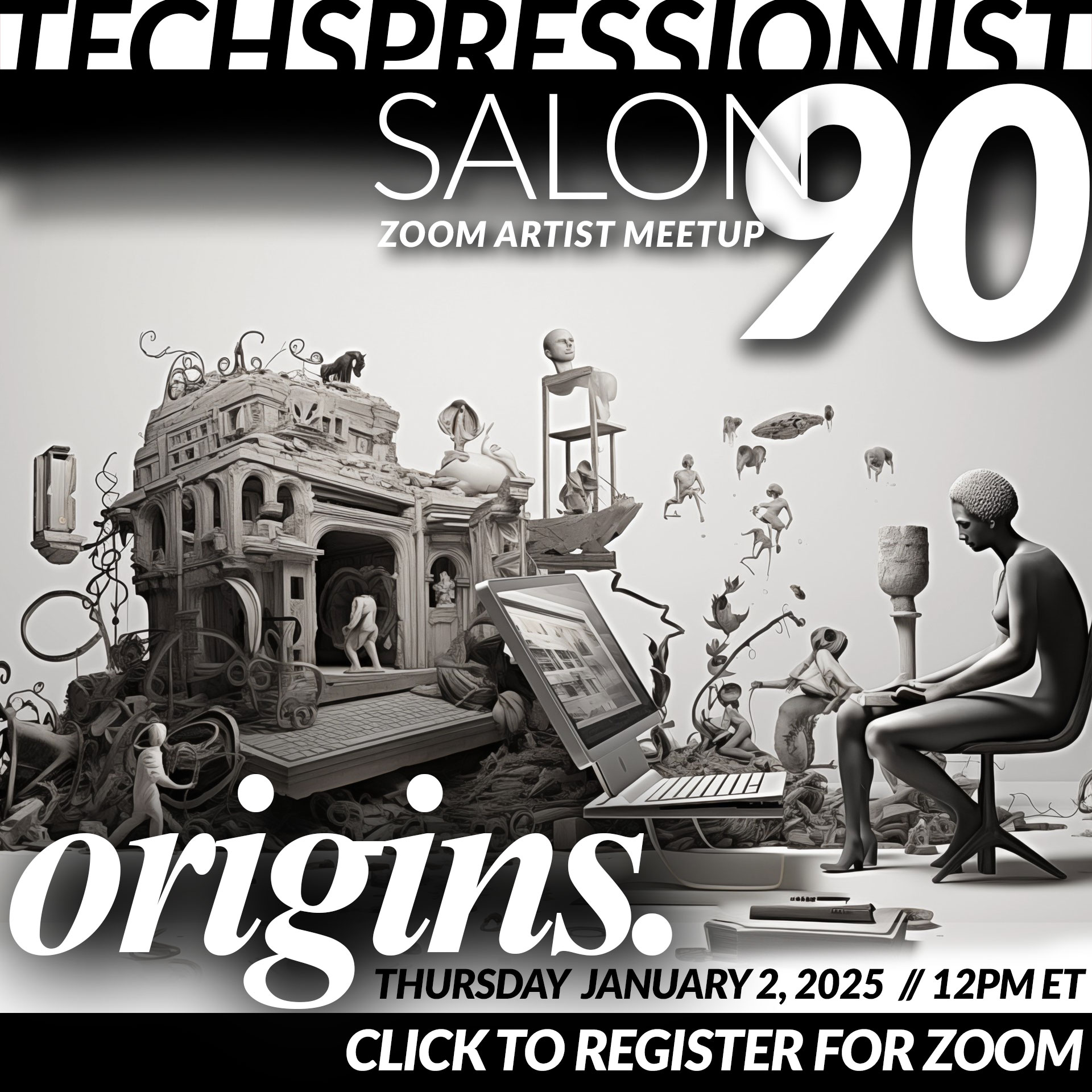 Techspressionist Salon 90 - Origins