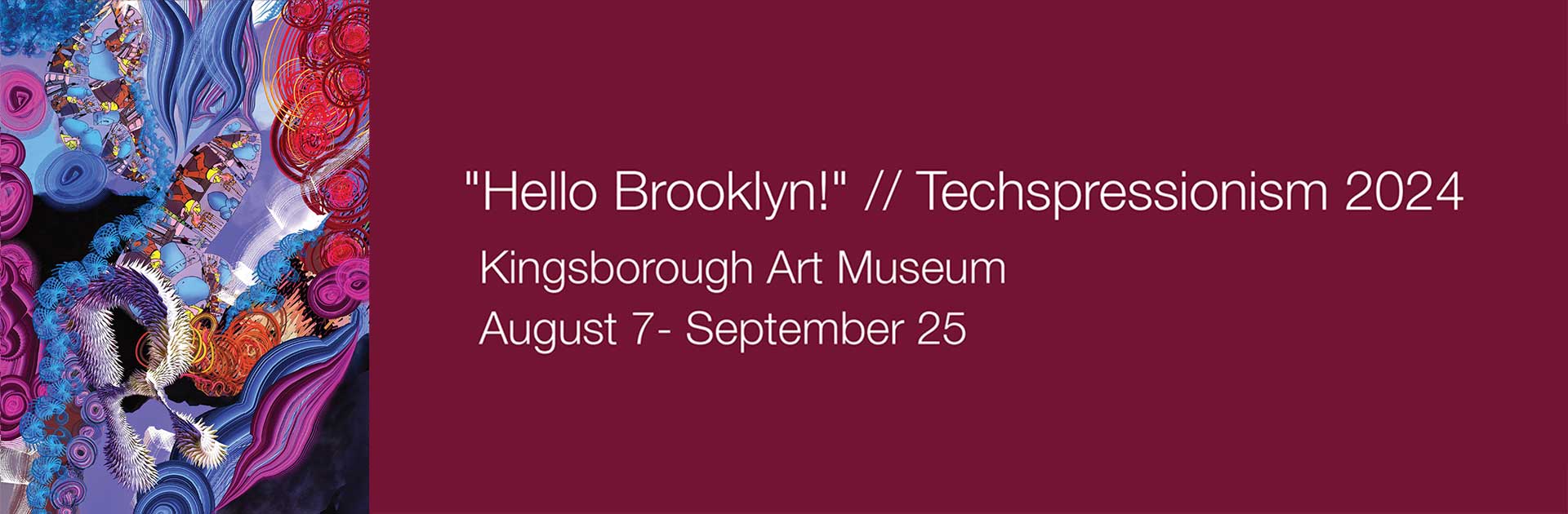 Hello Brooklyn: Techspressionism 2024