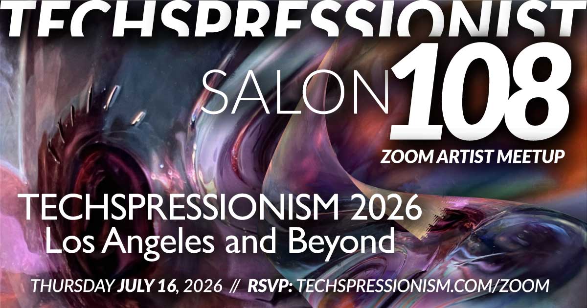 Event promo for Techspressionist Salon 108 Zoom artist meetup, themed Techspressionism 2026: Los Angeles and Beyond, on July 16, 2026. Abstract, colorful digital art background highlights the spirit of techspressionism. Event details overlaid.