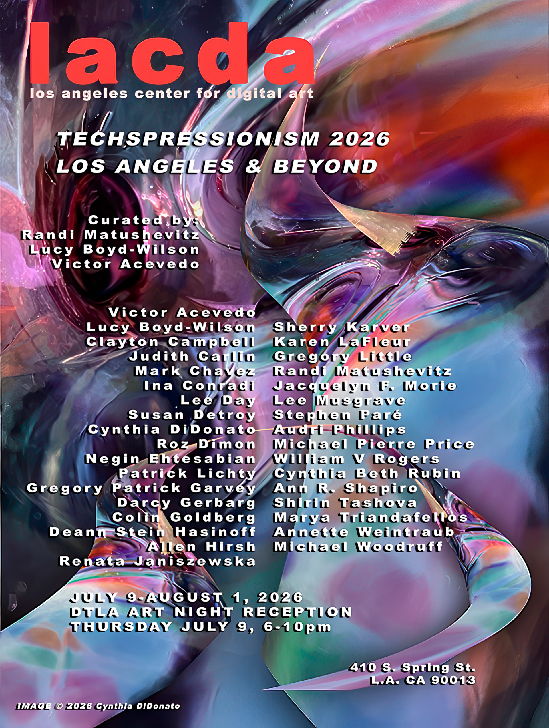 Poster for “Techspressionism 2026” at Los Angeles Center for Digital Art, listing curators, artists, dates (July 9–Aug 1, 2026), and event details, with abstract digital art background in vibrant colors.